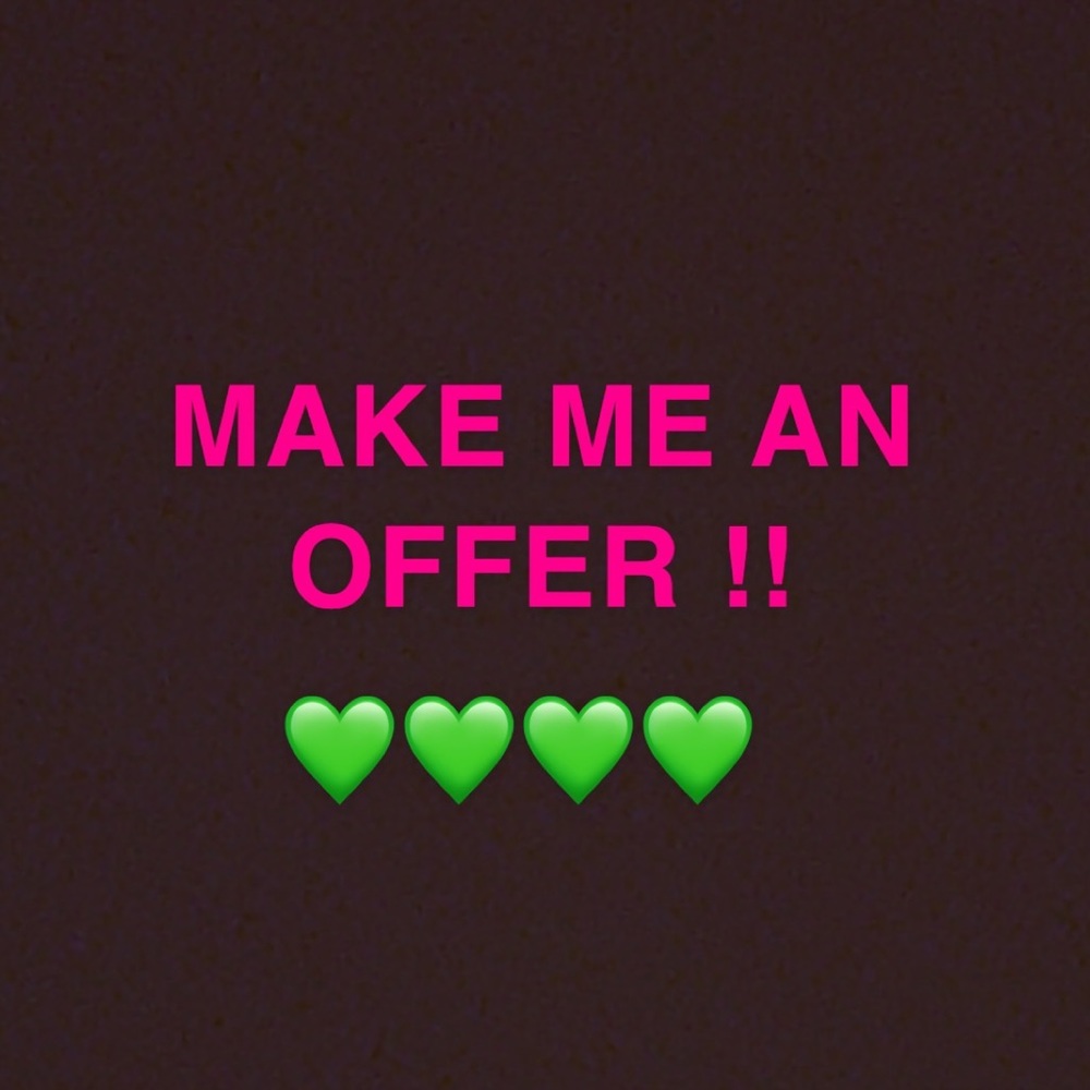Make me offers! Very flexible!!